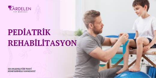 Pediatrik Rehabilitasyon